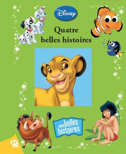 Disney : quatre belles histoires