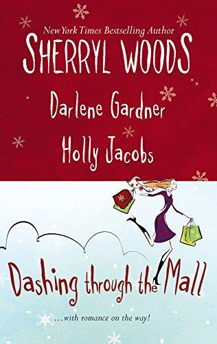 Dashing Through the Mall: Santa, Baby, Assignment Humbug, Deck the Halls (Harlequin Signature Select)