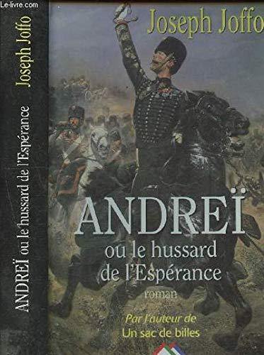 Andrei ou le hussard de l'espérance (Livre 5 Euros ()