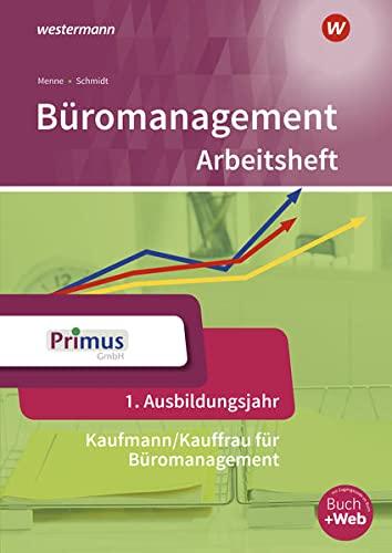 Büromanagement: 1. Ausbildungsjahr: Arbeitsheft