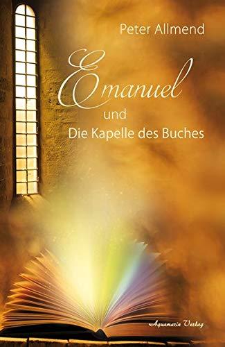 Emanuel – und die Kapelle des Buches