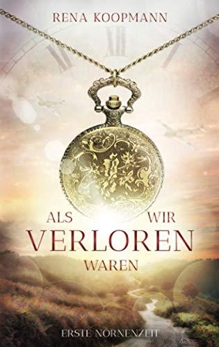 Als wir verloren waren (Nornenzeit, Band 1)