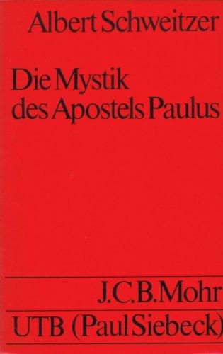 Die Mystik des Apostels Paulus.