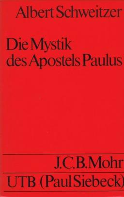 Die Mystik des Apostels Paulus.