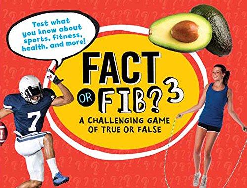 Fact or Fib?: A Challenging Game of True or False