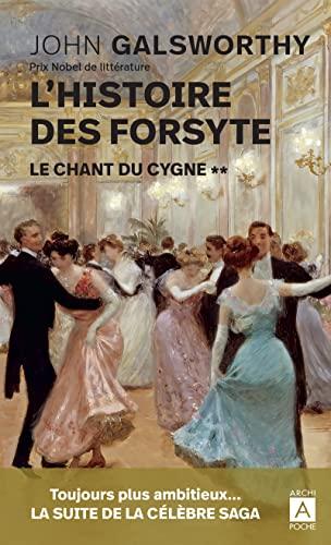 L'histoire des Forsyte. Vol. 2. Le chant du cygne