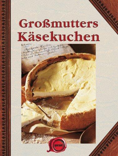 Großmutters Käsekuchen