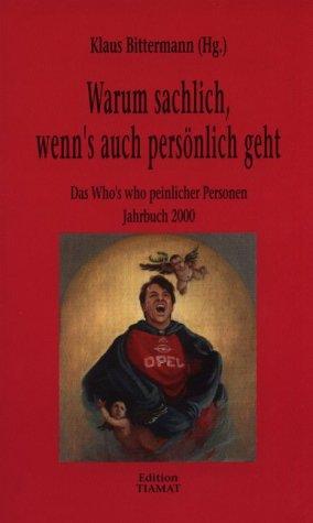 Warum sachlich, wenn's auch persönlich geht, Jahrbuch 2000