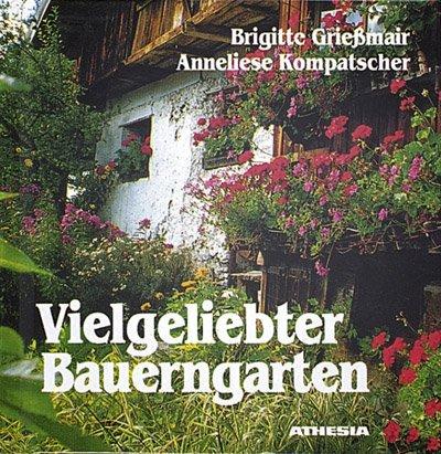 Vielgeliebter Bauerngarten. Miniausgabe