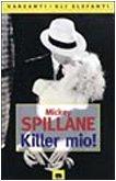 Killer mio! (Gli elefanti. Narrativa)