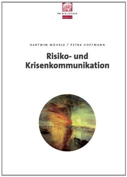 Risiko- und Krisenkommunikation