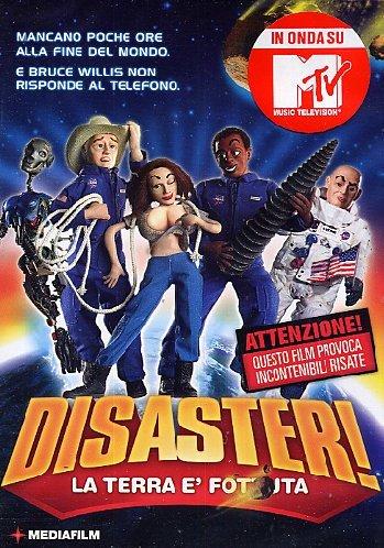 Disaster! - La Terra E' Fottuta [IT Import]