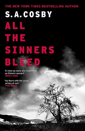 All The Sinners Bleed: the new thriller from the award-winning author of RAZORBLADE TEARS