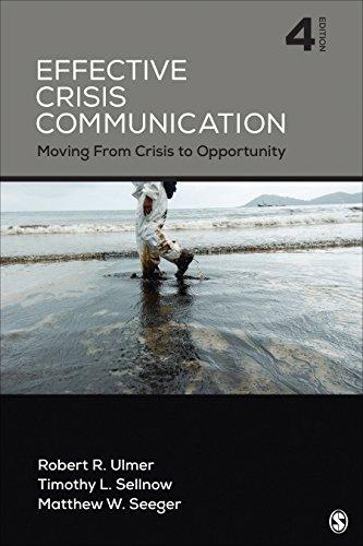 Effective Crisis Communication: Moving From Crisis to Opportunity (NULL)