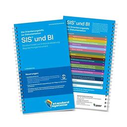 Die Orientierungshilfe zur Dokumentation SIS & BI: Strukturmodell zur Entbürokratisierung. Begutachtungsinstrument