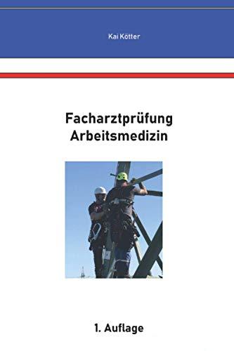 Facharztprüfung Arbeitsmedizin