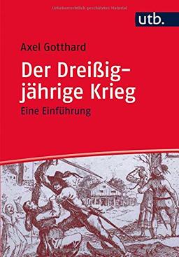 Der Dreißigjährige Krieg: Eine Einführung