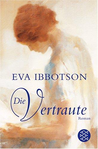 Die Vertraute: Roman