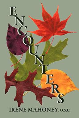 Encounters: A Book of Memories