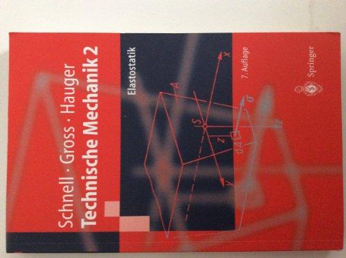 Technische Mechanik: Band 2: Elastostatik (Springer-Lehrbuch)