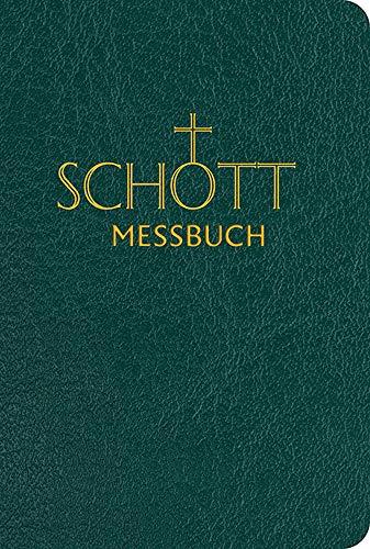 SCHOTT Messbuch für die Sonn- und Festtage des Lesejahres B: Originaltexte der authentischen deutschen Ausgabe des Messbuches und des Messlektionars [Ledereinband mit Goldschnitt]