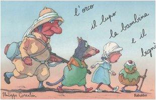 L'orco, il lupo, la bambina e il bignè: L'OGRE, LE LOUP, LA PETITE FILLE ET LE GACTEAU