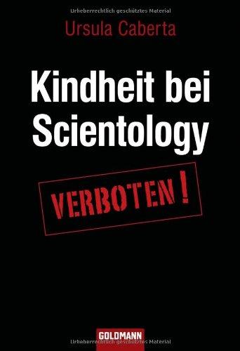 Kindheit bei Scientology: Verboten!