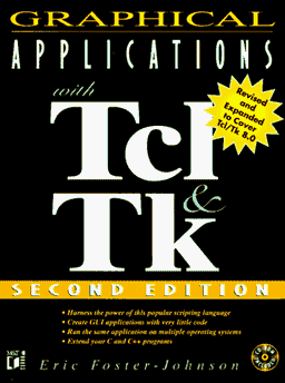 Graphical Applications with Tcl and Tk, w. CD-ROM