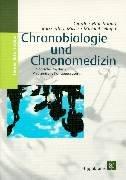 Chronobiologie und Chronomedizin