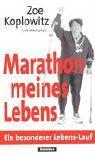 Marathon meines Lebens. Ein besonderer Lebens-Lauf