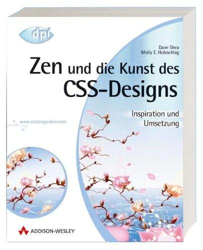 Zen und die Kunst des CSS-Designs - Inspiration und Umsetzung