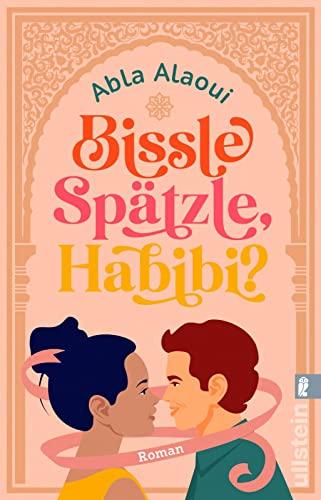 Bissle Spätzle, Habibi?: Roman | Eine wundervolle Liebeskomödie - witzig, mit Herz und ohne Klischees