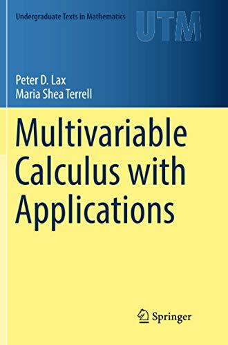 Multivariable Calculus with Applications (Undergraduate Texts in Mathematics)