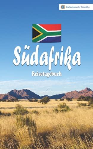 Südafrika Reisetagebuch: Buntes Reise-Notizbuch zum Selberschreiben | Mit Checklisten und Fragen zum Ausfüllen | Kompaktes A5 Format