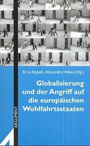 Globalisierung und der Angriff auf die europäischen Wohlfahrtsstaaten (Argument Sonderband)