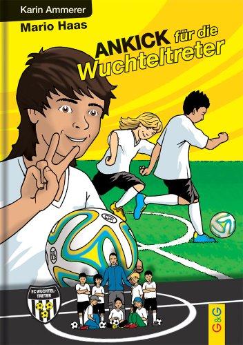 Ankick für die Wuchteltreter