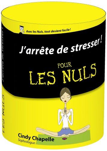 J'arrête de stresser pour les nuls