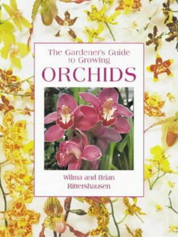 The Gardener's Guide to Growing Orchids