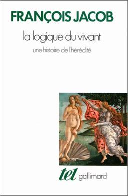 La logique du vivant : une histoire de l'hérédité