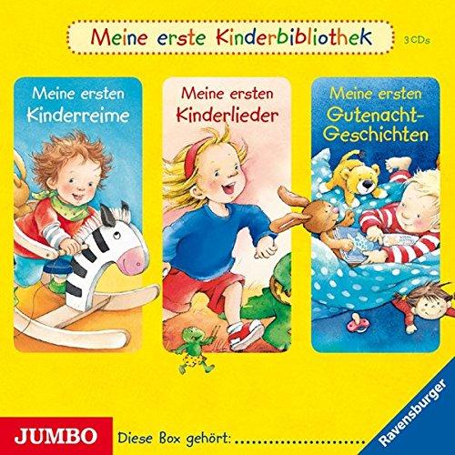 Meine erste Kinderbibliothek: Meine ersten Kinderreime - Meine ersten Kinderlieder - Meine ersten Gutenacht-Geschichten