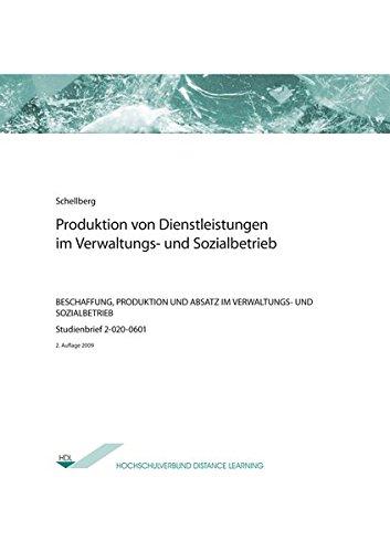 Produktion von Dienstleistungen im Verwaltungs- und Sozialbetrieb