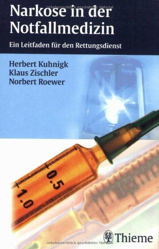 Narkose in der Notfallmedizin: Ein Leitfaden für den Rettungsdienst