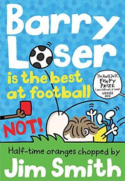 Barry Loser is the Best at Football (Not!)