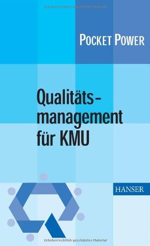 Qualitätsmanagement für KMU: Qualität. Sensibilisieren - realisieren - leben