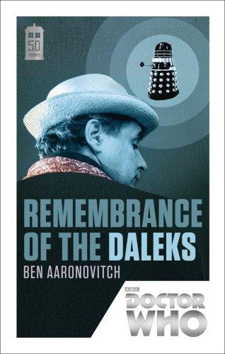 Doctor Who: Remembrance of the Daleks (Doctor Who 50th Anniversary Collection)