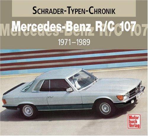 Mercedes-Benz R/C 107: 1971-1989