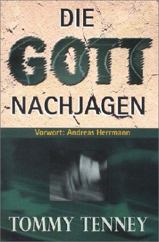 Die Gott nachjagen