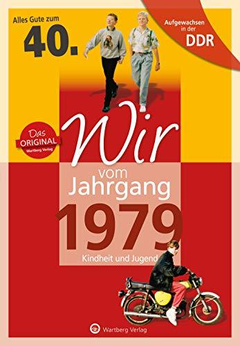 Aufgewachsen in der DDR - Wir vom Jahrgang 1979 - Kindheit und Jugend: 40. Geburtstag