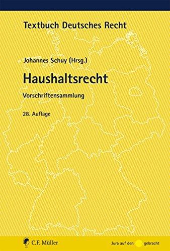 Haushaltsrecht: Vorschriftensammlung (Textbuch Deutsches Recht)