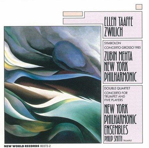 Zwilich: Symbolon,Concerto Grosso 1985,...